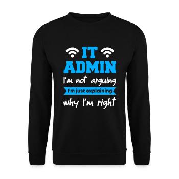 Administrateur informatique Je ne discute pas - Sweat-shirt Unisexe - noir - Devant - Alina (178cm) & Michal (187cm)