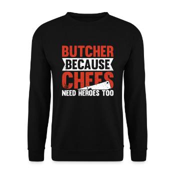 Boucher parce que les chefs ont aussi besoin de héros - Sweat-shirt Unisexe - noir - Devant - Alina (178cm) & Michal (187cm)