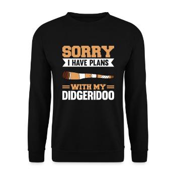 Sorry I Have Plans With My Didgeridoo - Unisex Sweatshirt - black - Front - Alina (178cm) & Michal (187cm)