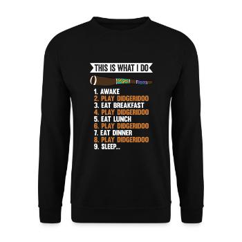 This Is What I Do Play Didgeridoo - Unisex Sweatshirt - black - Front - Alina (178cm) & Michal (187cm)