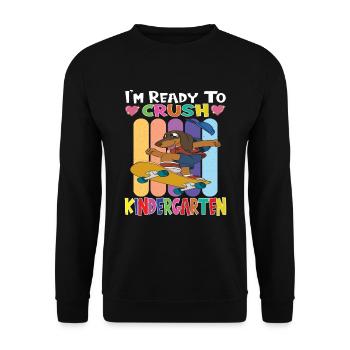 Skateboarding Dog I'm Ready To Crush Kindergarten - Unisex Sweatshirt - black - Front - Alina (178cm) & Michal (187cm)