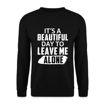 C’est une belle journée pour me laisser seul - Sweat-shirt Unisexe - noir - Devant - Alina (178cm) & Michal (187cm)