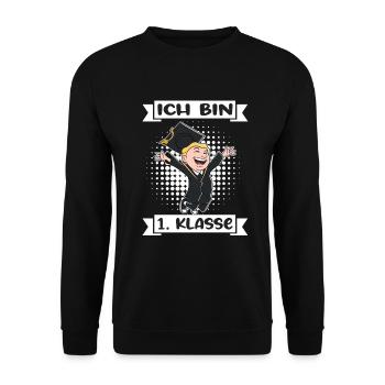 Ich Bin 1 Klasse Einschulung Schulanfang - Unisex Pullover - Schwarz - Vorne - Alina (178cm) & Michal (187cm)