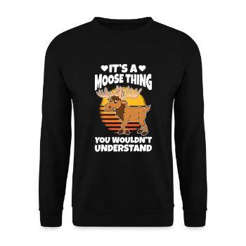 It's A Moose Thing You Wouldn't Understand - Unisex Sweatshirt - black - Front - Alina (178cm) & Michal (187cm)