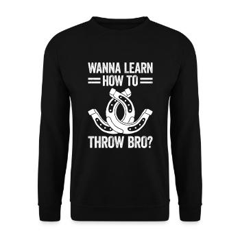 want to Learn How To Throw Bro Horseshoe Pitching - Unisex Sweatshirt - black - Front - Alina (178cm) & Michal (187cm)