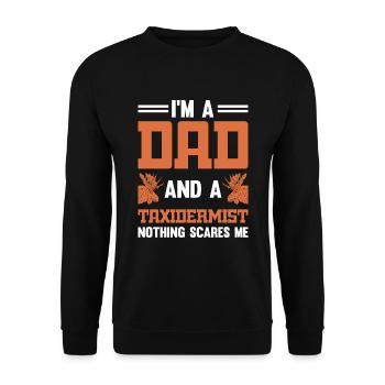 Je suis papa et taxidermiste Rien ne me fait peur - Sweat-shirt Unisexe - noir - Devant - Alina (178cm) & Michal (187cm)