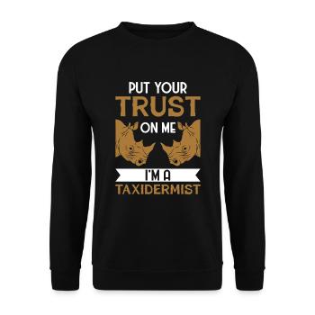 Faites-moi confiance Je suis taxidermiste - Sweat-shirt Unisexe - noir - Devant - Alina (178cm) & Michal (187cm)