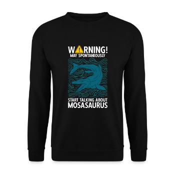 May Spontaneously Start Talking About Mosasaurus - Unisex Sweatshirt - black - Front - Alina (178cm) & Michal (187cm)