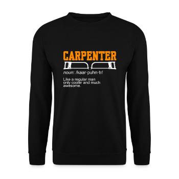 Carpenter Noun Carpenter - Unisex Sweatshirt - black - Front - Alina (178cm) & Michal (187cm)