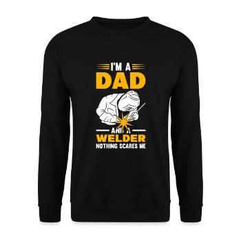 I'm A Dad And A Welder Nothing Scares Me - Unisex Sweatshirt - black - Front - Alina (178cm) & Michal (187cm)