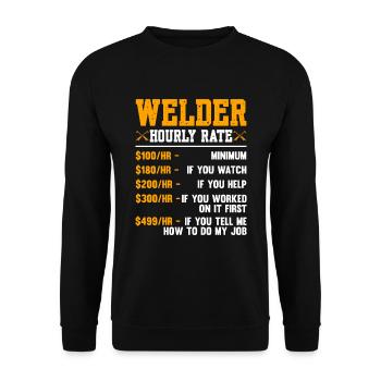 Welder Hourly Rate Welding - Unisex Sweatshirt - black - Front - Alina (178cm) & Michal (187cm)
