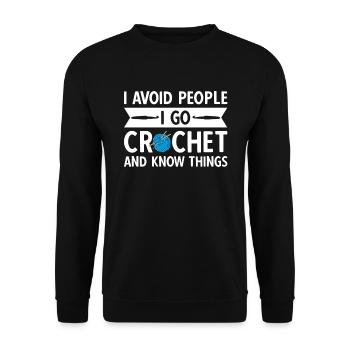 J’évite les gens que je vais crocheter et je sais des choses - Sweat-shirt Unisexe - noir - Devant - Alina (178cm) & Michal (187cm)