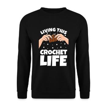 Vivre cette vie de crochet - Sweat-shirt Unisexe - noir - Devant - Alina (178cm) & Michal (187cm)