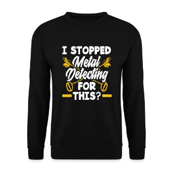 Détecteur de métaux à sondage amusant - Sweat-shirt Unisexe - noir - Devant - Alina (178cm) & Michal (187cm)