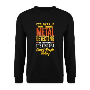 Détecteur de métaux à sondage amusant - Sweat-shirt Unisexe - noir - Devant - Alina (178cm) & Michal (187cm)