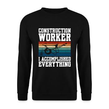 Construction Worker I Accomplished Everything - Unisex Sweatshirt - black - Front - Alina (178cm) & Michal (187cm)