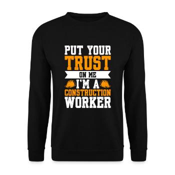 Faites-moi confiance Je suis un travailleur de la construction - Sweat-shirt Unisexe - noir - Devant - Alina (178cm) & Michal (187cm)