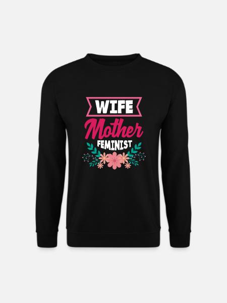 Feminismus Feministin - Unisex Pullover - Schwarz