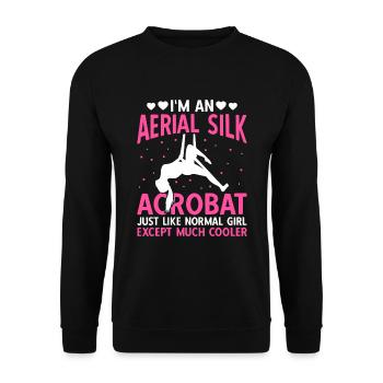 I'm An Aerial Silk Acrobat Just Like Normal Girl - Unisex Sweatshirt - black - Front - Alina (178cm) & Michal (187cm)