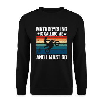 Motorcycling Is Calling Me And I Must Go - Unisex Pullover - Schwarz - Vorne - Alina (178cm) & Michal (187cm)