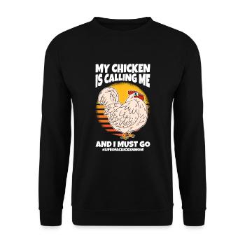 My Chicken Is Calling Me And I Must Go - Unisex Sweatshirt - black - Front - Alina (178cm) & Michal (187cm)