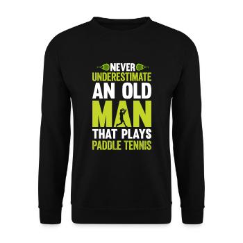 Ne sous-estimez jamais un vieil homme joue au paddle-tennis - Sweat-shirt Unisexe - noir - Devant - Alina (178cm) & Michal (187cm)