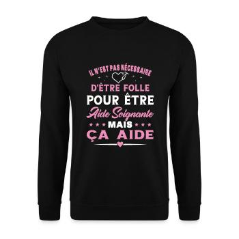 Aide Soignante Cadeau Femme Humour - Sweat-shirt Unisexe - noir - Devant - Alina (178cm) & Michal (187cm)