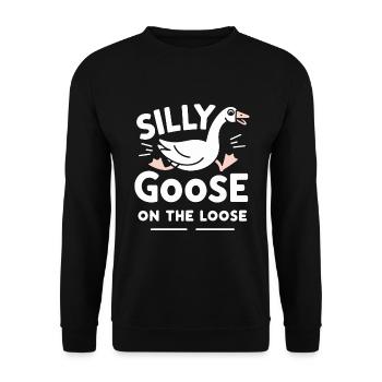 Silly Goose at the Loose Meme - Unisex Sweatshirt - black - Front - Alina (178cm) & Michal (187cm)