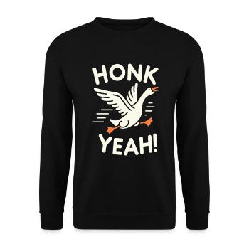 Honk Yeah! Gänse Meme - Unisex Pullover - Schwarz - Vorne - Alina (178cm) & Michal (187cm)