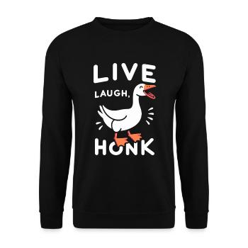 Live, Laugh, Horn – Joyful Goose Meme - Unisex Sweatshirt - black - Front - Alina (178cm) & Michal (187cm)