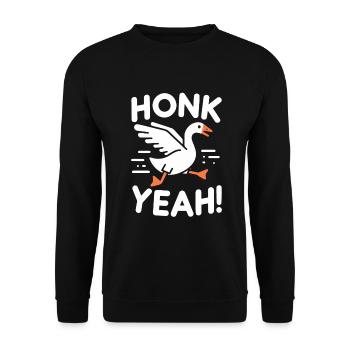 Honk Yeah! Gänse Meme - Unisex Pullover - Schwarz - Vorne - Alina (178cm) & Michal (187cm)