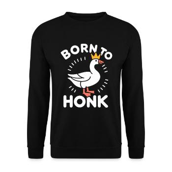 Geboren als Sohn von Honk – Royal Goose - Unisex Pullover - Schwarz - Vorne - Alina (178cm) & Michal (187cm)