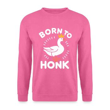 Geboren als Sohn von Honk – Royal Goose - Unisex Pullover - Pink - Vorne