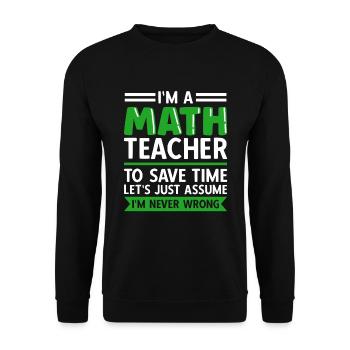 math teacher saying mathematician - Unisex Sweatshirt - black - Front - Alina (178cm) & Michal (187cm)