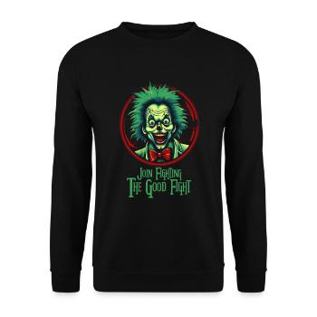 Faites partie de la lutte pour le bien, avec un clown - Sweat-shirt Unisexe - noir - Devant - Alina (178cm) & Michal (187cm)