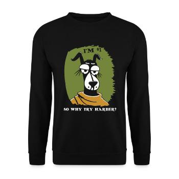 Je suis le chien numéro 1, pourquoi essayer plus - Sweat-shirt Unisexe - noir - Devant - Alina (178cm) & Michal (187cm)