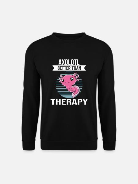 Funny Axolotl Cute Axolotl - Unisex Sweatshirt - black