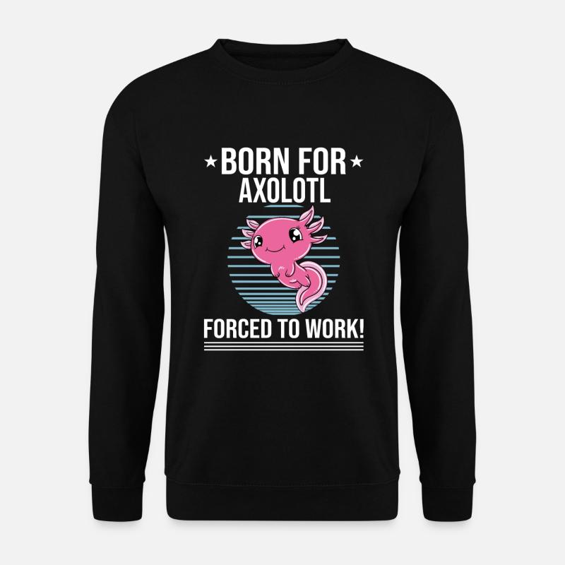 Funny Axolotl Cute Axolotl - Unisex Sweatshirt - black