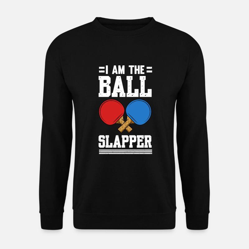 Tischtennis Spruch Tischtennisschläger - Unisex Pullover - Schwarz