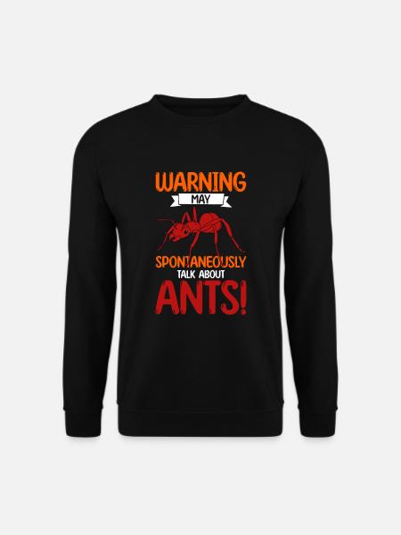 Antkeeping Ant Breeding Ants - Unisex Sweatshirt - black