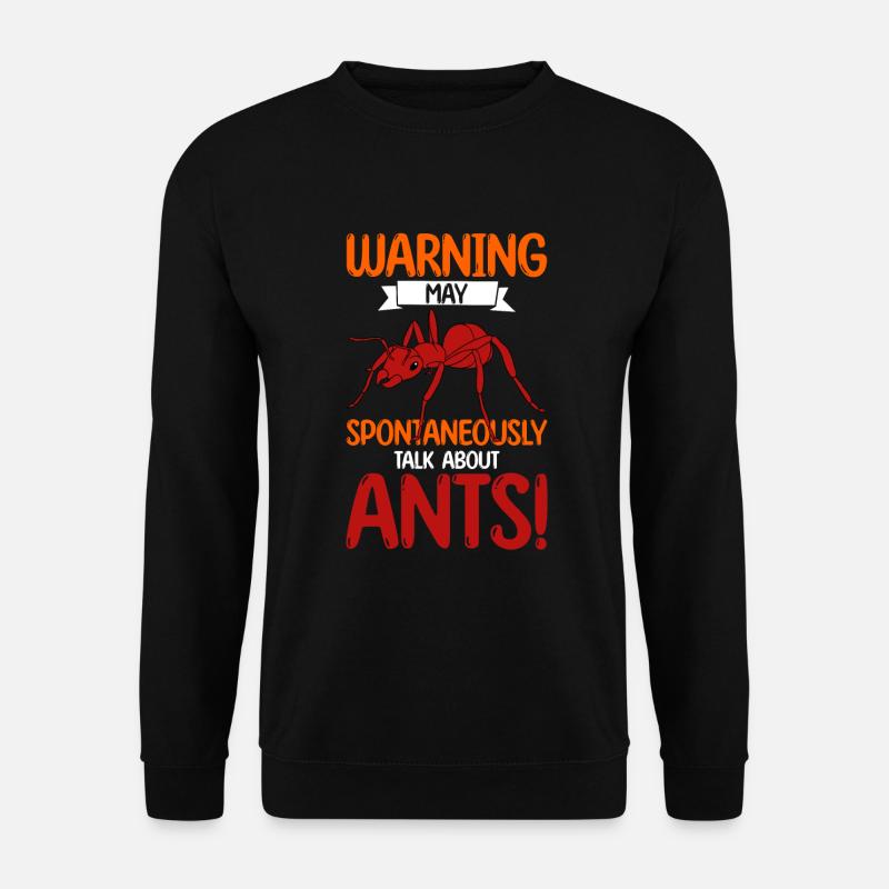 Fourmis fourmilières d’élevage de fourmis - Sweat-shirt Unisexe - noir