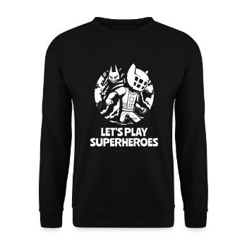 Let's play superheroes - Unisex Sweatshirt - black - Front - Alina (178cm) & Michal (187cm)