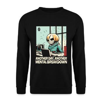 Another nervous breakdown in the office - Unisex Sweatshirt - black - Front - Alina (178cm) & Michal (187cm)