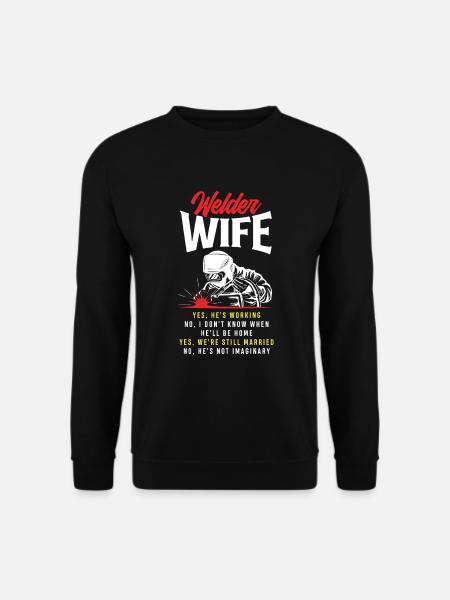 Funny Welder Gift - Unisex Sweatshirt - black