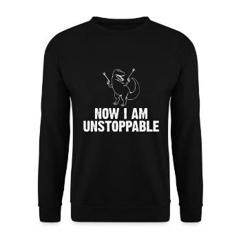 Now I Am Unstoppable Funny T-Rex - Unisex Pullover - Schwarz - Vorne - Alina (178cm) & Michal (187cm)