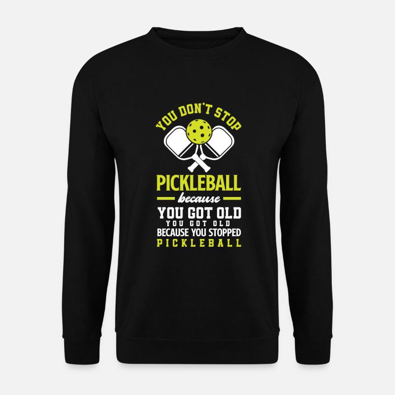 Lustiges Pickleball Geschenk - Unisex Pullover - Schwarz