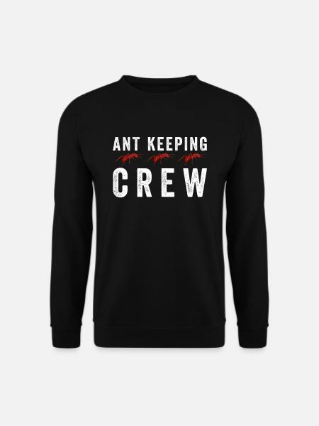 Antkeeping Ant Breeding Ants - Unisex Sweatshirt - black