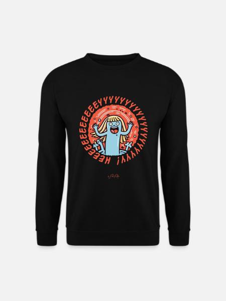 Hé! Fille ravie - Sweat-shirt Unisexe - noir