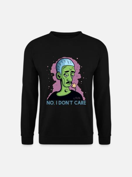 I don't care - Unisex Sweatshirt - black