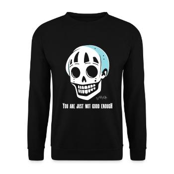 You're just not good enough, skull - Unisex Sweatshirt - black - Front - Alina (178cm) & Michal (187cm)
